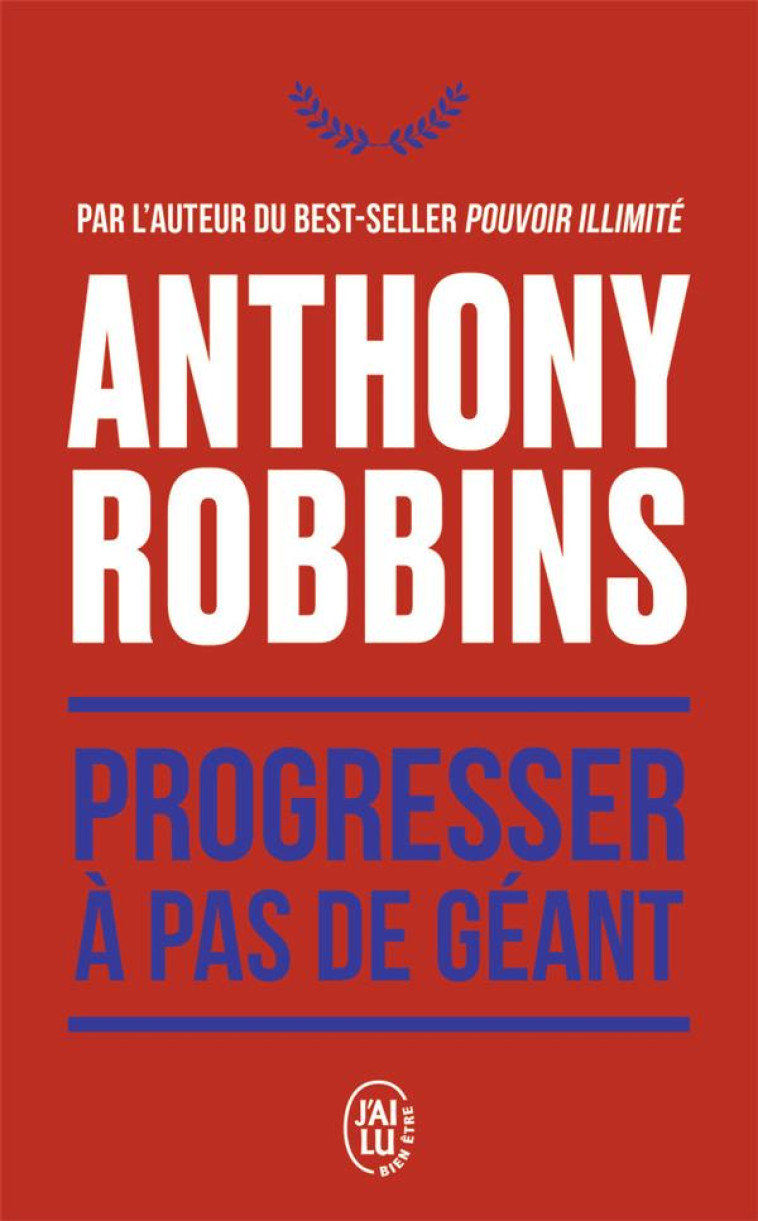 PROGRESSER A PAS DE GEANT - ROBBINS ANTHONY - J'AI LU