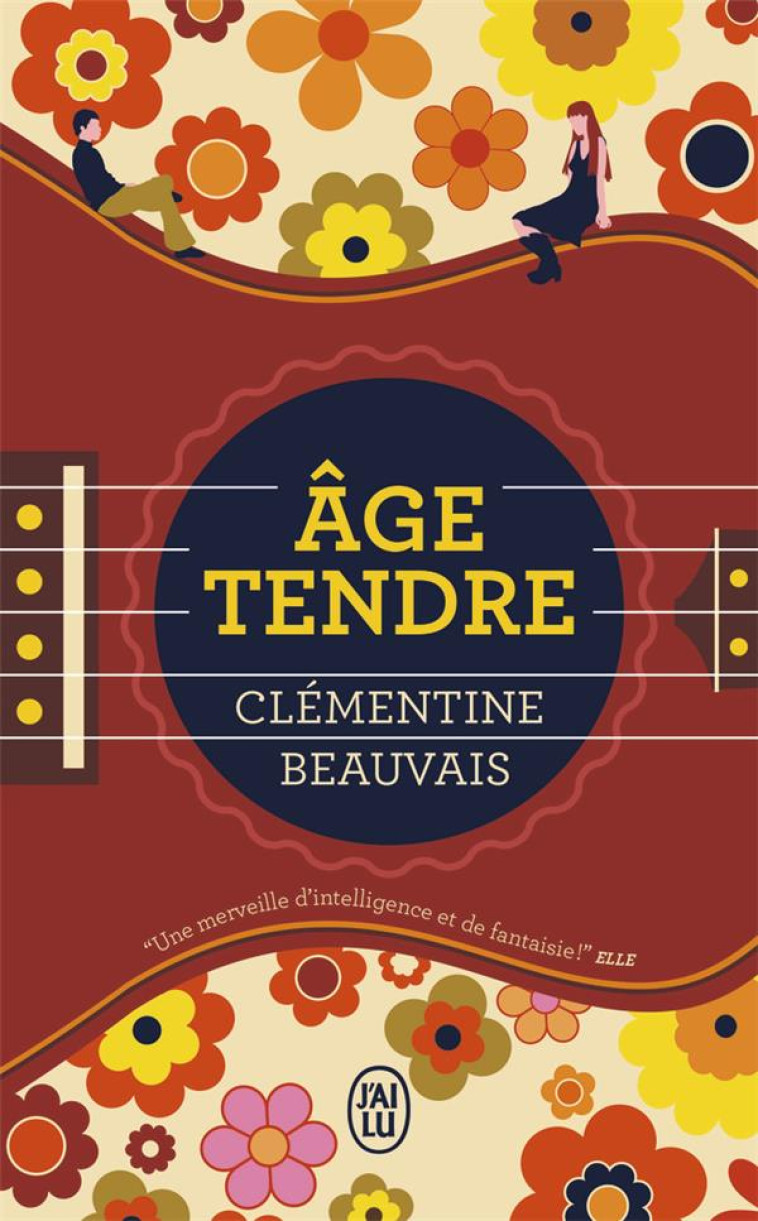 AGE TENDRE - CLEMENTINE BEAUVAIS - J'AI LU