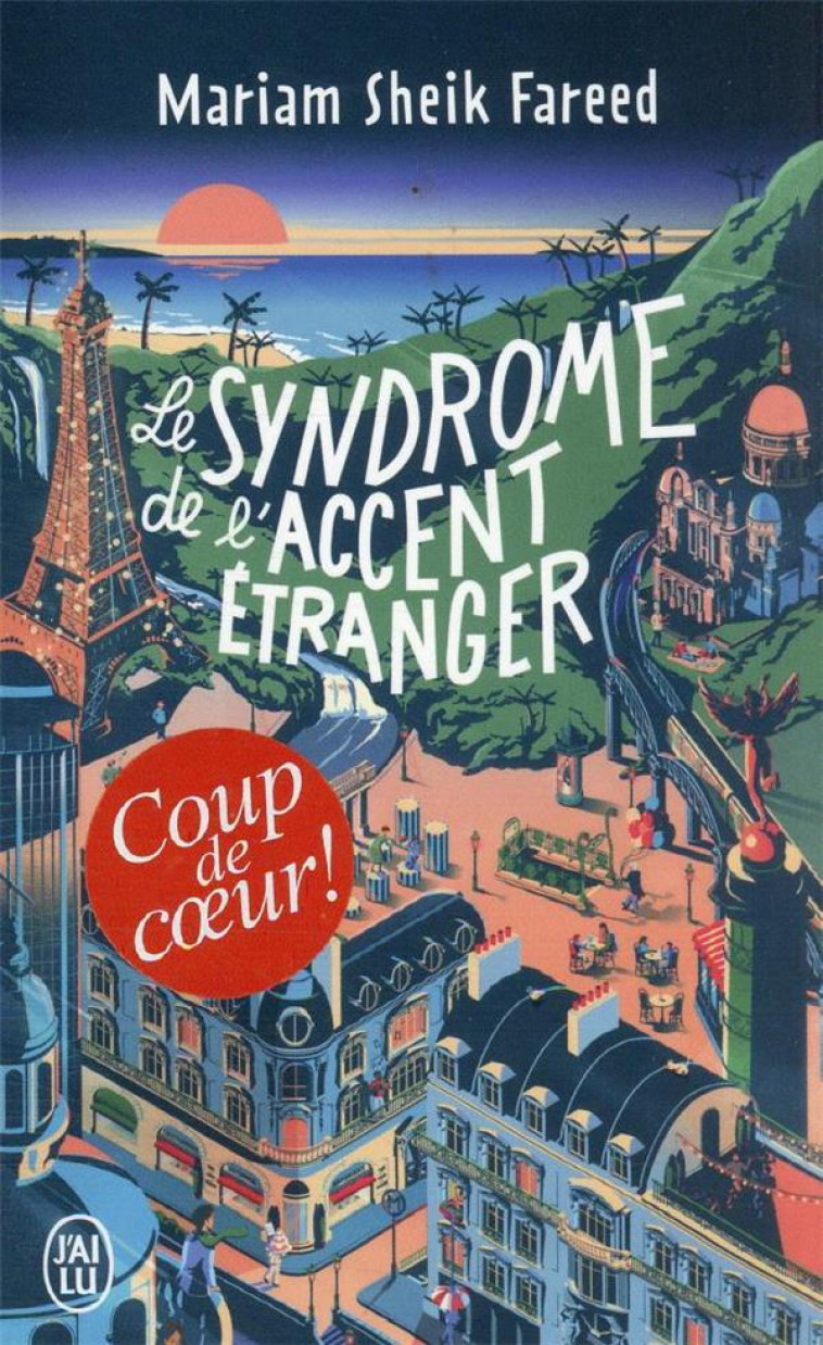 LE SYNDROME DE L'ACCENT ETRANGER - SHEIK FAREED MARIAM - J'AI LU