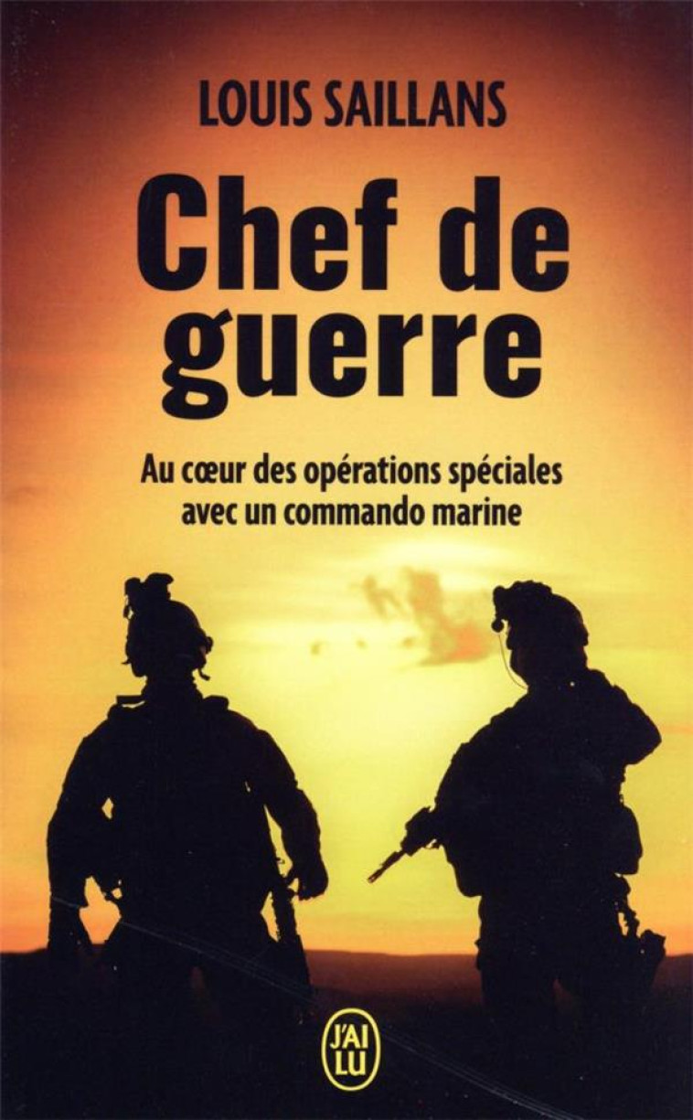 CHEF DE GUERRE - LOUIS SAILLANS - J'AI LU