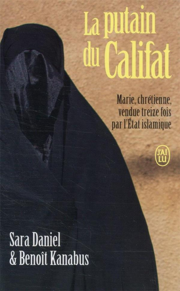 LA PUTAIN DU CALIFAT - SARA DANIEL / BENOIT - J'AI LU