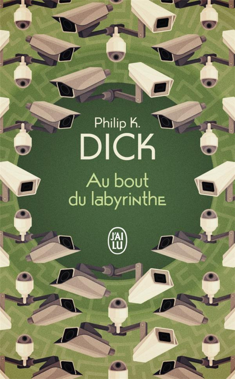 AU BOUT DU LABYRINTHE - PHILIP K. DICK - J'AI LU