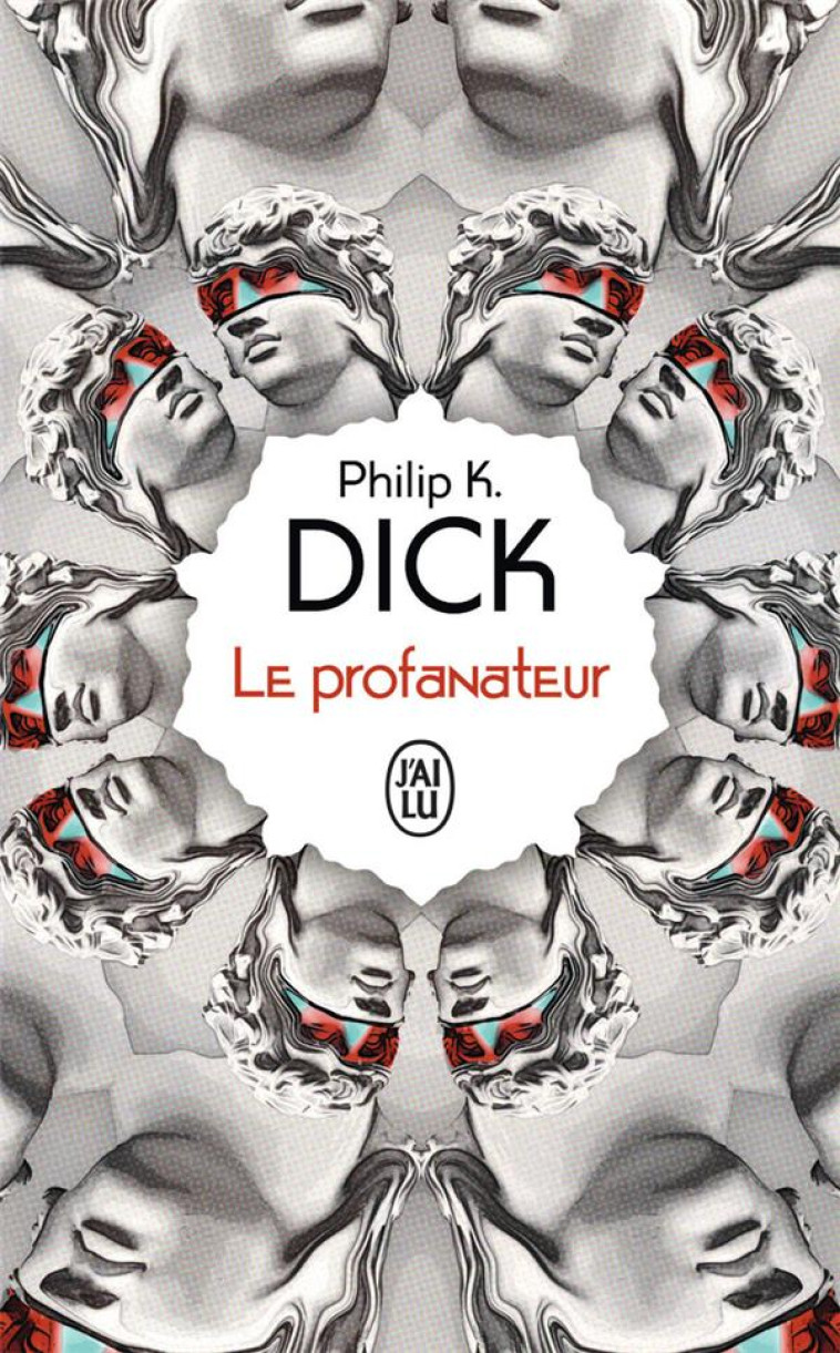 LE PROFANATEUR - PHILIP K. DICK - J'AI LU