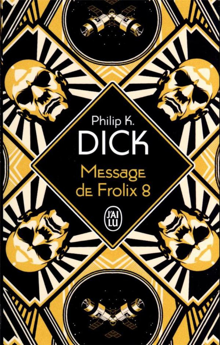 MESSAGE DE FROLIX 8 - PHILIP K. DICK - J'AI LU