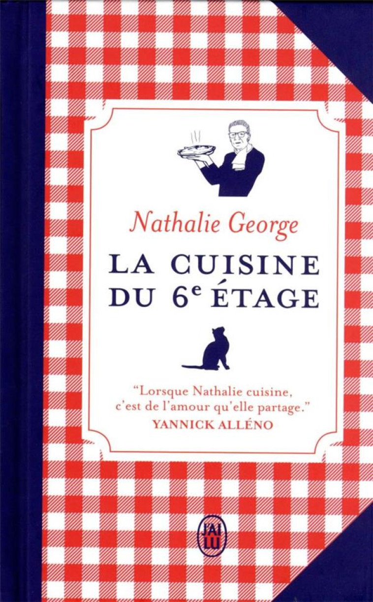 LA CUISINE DU 6E ETAGE - NATHALIE GEORGE - J'AI LU