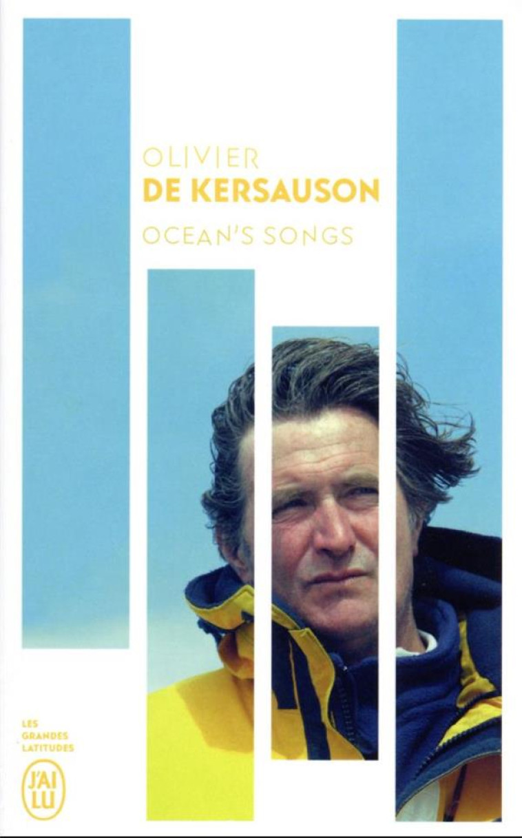 OCEAN'S SONG - OLIVIER DE KERSAUSON - J'AI LU