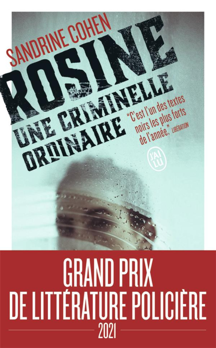 ROSINE, UNE CRIMINELLE ORDINAIRE - SANDRINE COHEN - J'AI LU