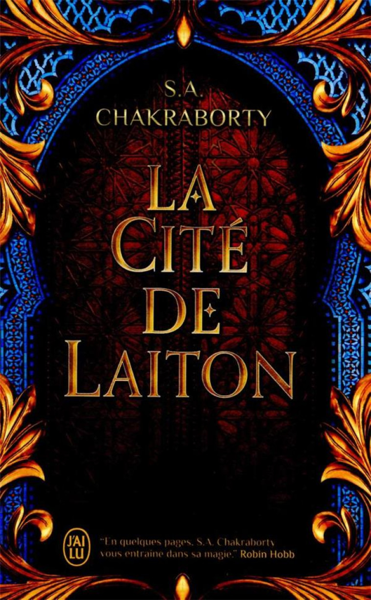 LA CITE DE LAITON T01 DAEVABAD - S.A. CHAKRABORTY - J'AI LU