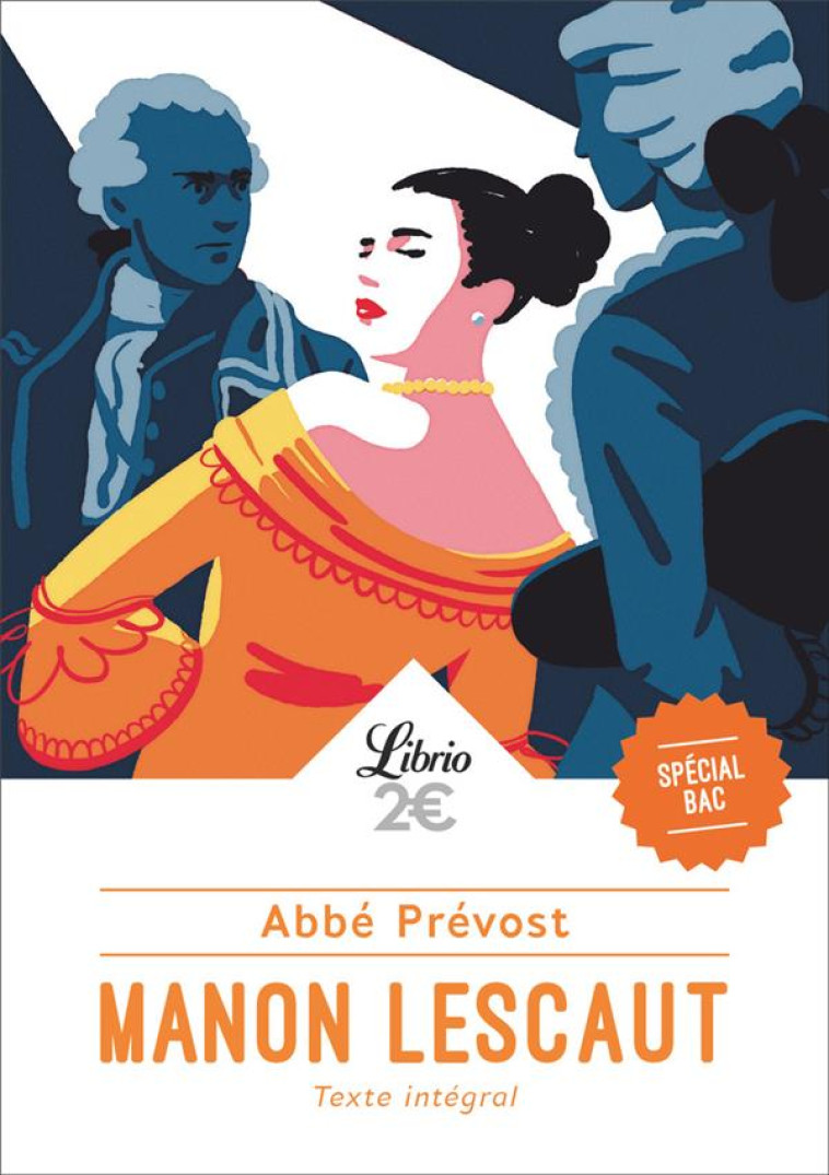 MANON LESCAUT ED 2022 SPECIAL BAC - PREVOST ABBE - J'AI LU