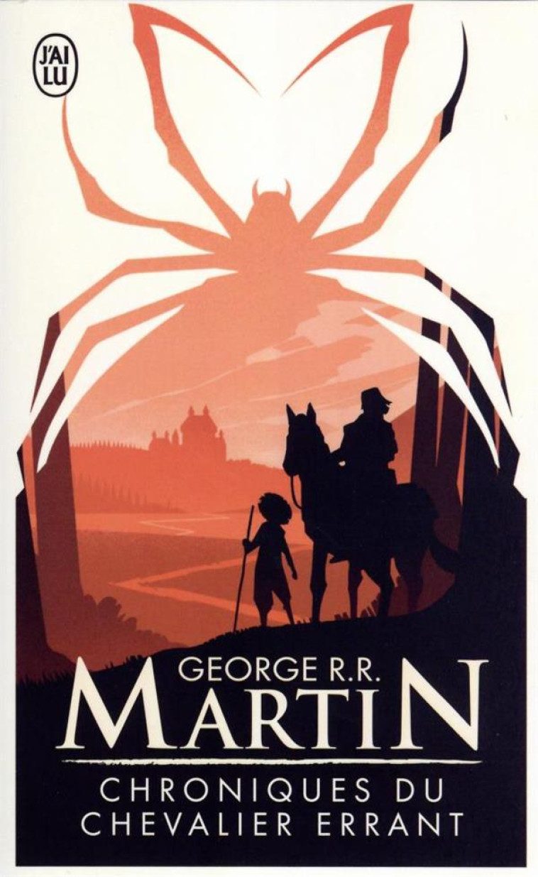 CHRONIQUES DU CHEVALIER ERRANT - GEORGE R.R. MARTIN - J'AI LU