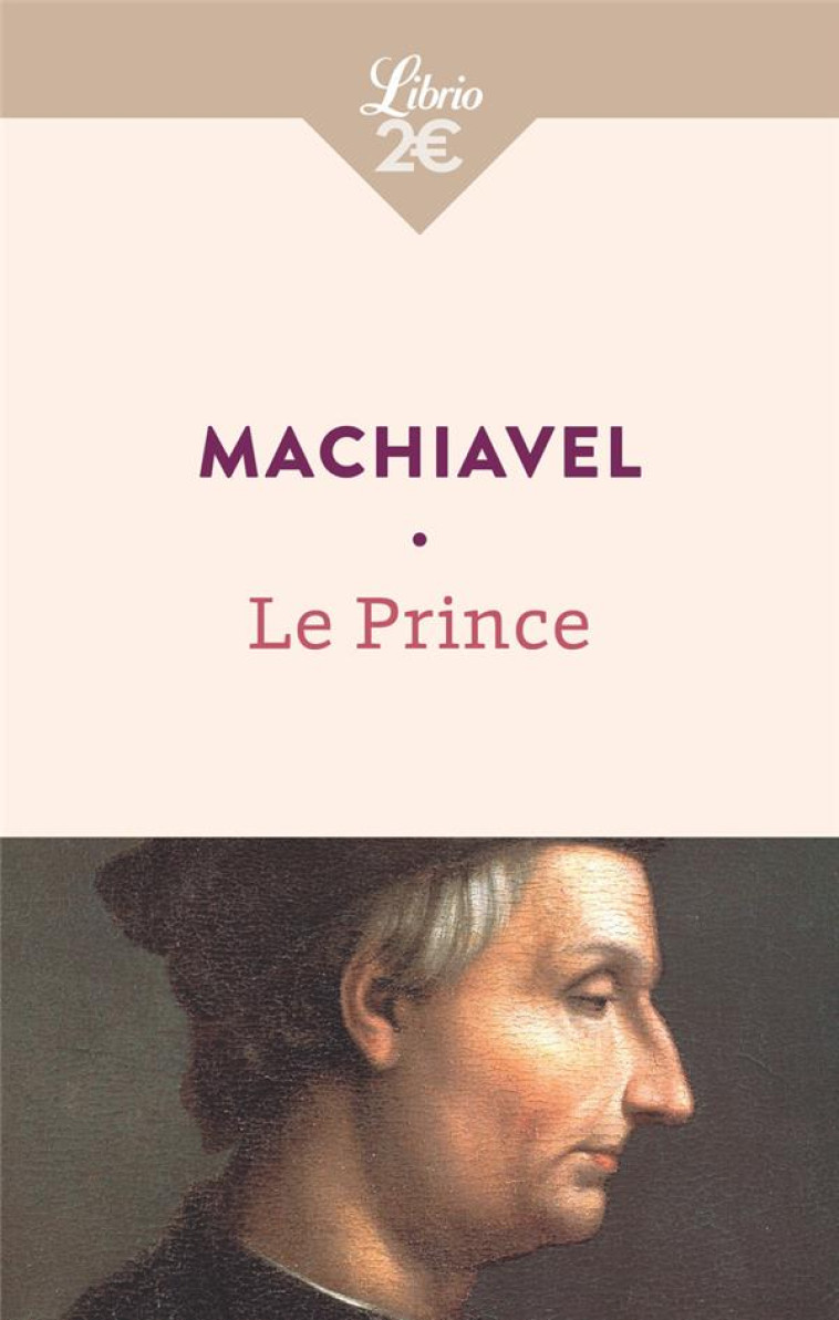 LE PRINCE - NICOLAS MACHIAVEL - J'AI LU