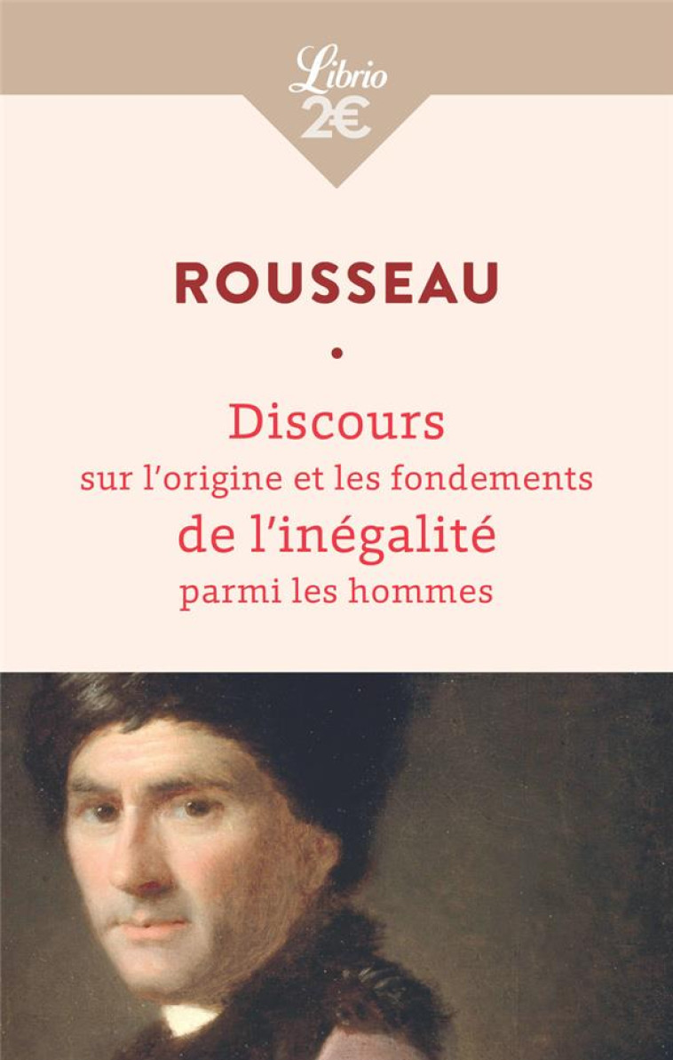 DISCOURS SUR L'ORIGINE ET LES FONDEMENTS DE L'INEGALITE PARMI LES HOMMES - JEAN-JACQUES ROUSSEA - J'AI LU