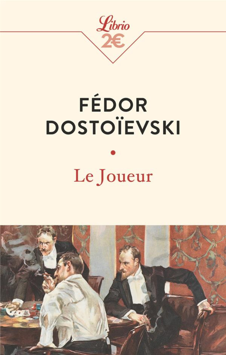 LE JOUEUR - FEDOR DOSTOIEVSKI - J'AI LU