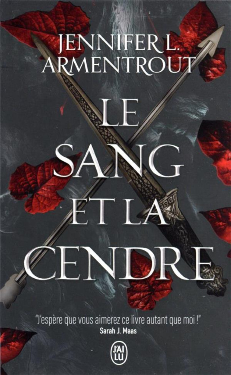 LE SANG ET LA CENDRE T01 - JENNIFER L. ARMENTRO - J'AI LU