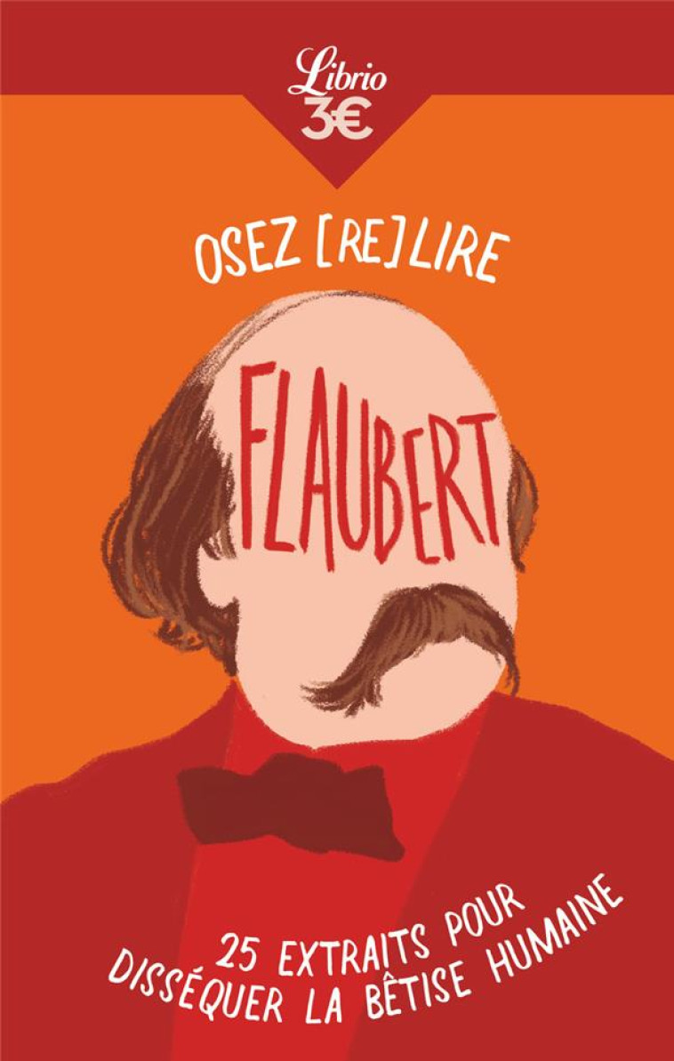 OSEZ (RE)LIRE FLAUBERT - ALICE JACQUELIN - J'AI LU