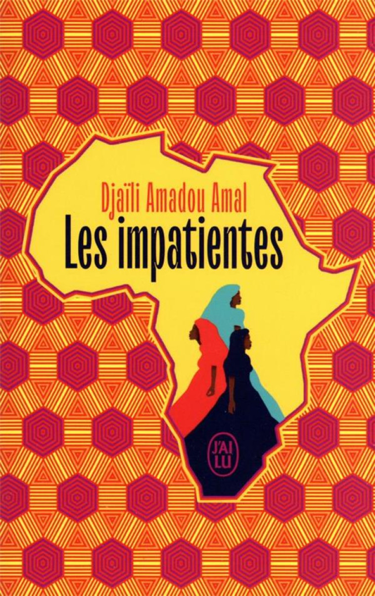 LES IMPATIENTES - EDITION COLLECTOR - DJAILI AMADOU AMAL - J'AI LU