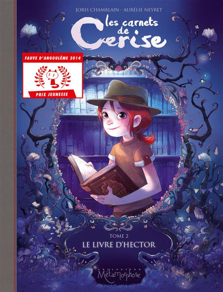 LES CARNETS DE CERISE T02 - LE LIVRE D'HECT OR - NEYRET/CHAMBLAIN - Soleil Productions