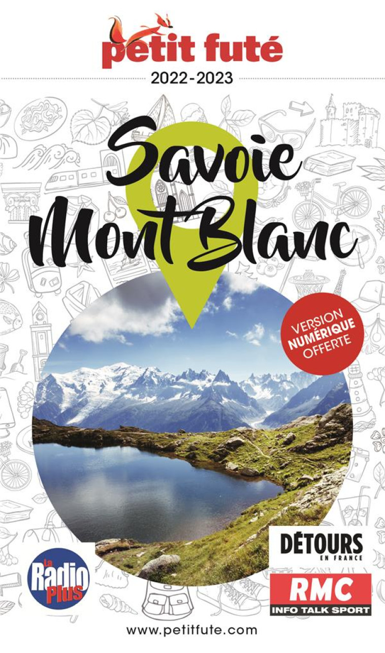 SAVOIE - MONT-BLANC 2022 PETIT FUTE - AUZIAS D. / LABOURDE - PETIT FUTE