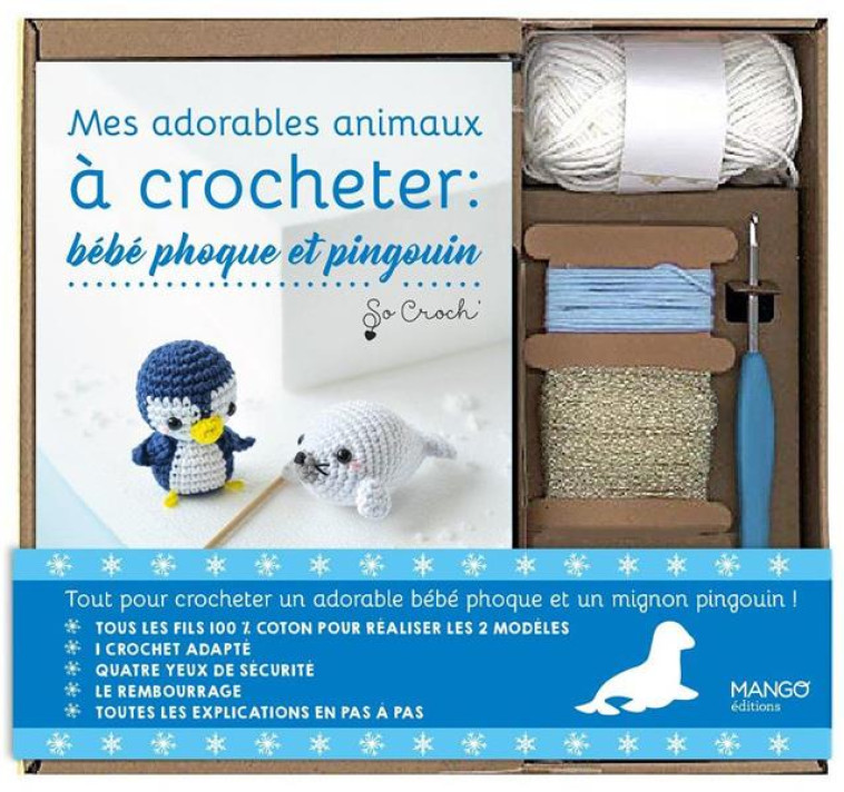 MES ADORABLES ANIMAUX A CROCHETER : BEBE PHOQUE ET PINGOUIN - CLESSE MARIE - MANGO