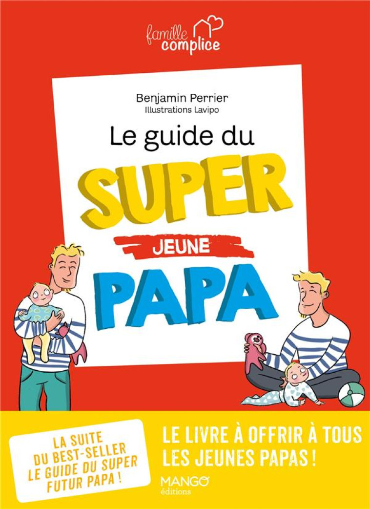 LE GUIDE DU SUPER (JEUNE) PAPA - XXX - MANGO