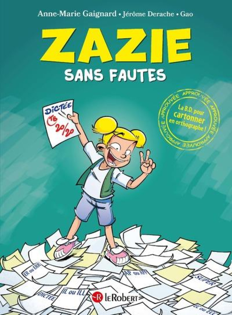 ZAZIE SANS FAUTES - GAIGNARD/GABRIELLE - LE ROBERT