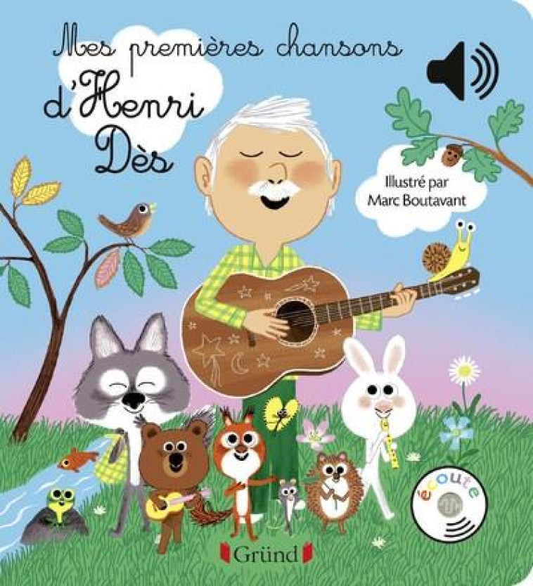 MES PREMIERES CHANSONS D'HENRI DES - DES/BOUTAVANT - GRUND