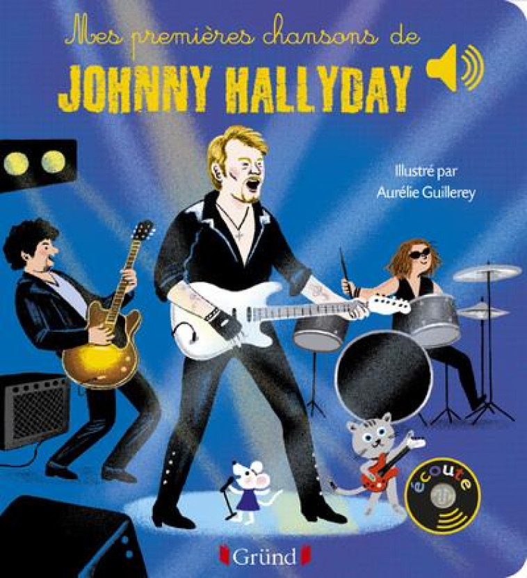 MES PREMIERES CHANSONS DE JOHNNY HALLYDAY - COLLECTIF - GRUND