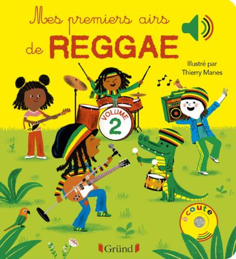 MES PREMIERS AIRS DE REGGAE VOL 02 - MANES THIERRY - GRUND