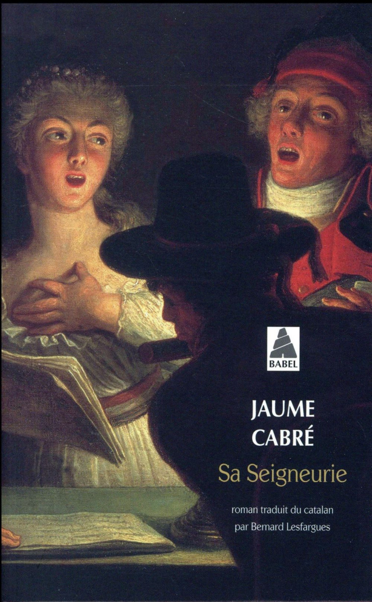 SA SEIGNEURIE (BABEL) - CABRE JAUME - Actes Sud