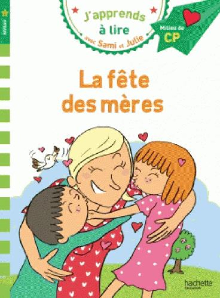 LA FETE DES MERES CP NIVEAU 2 - MASSONAUD/BONTE - HACHETTE