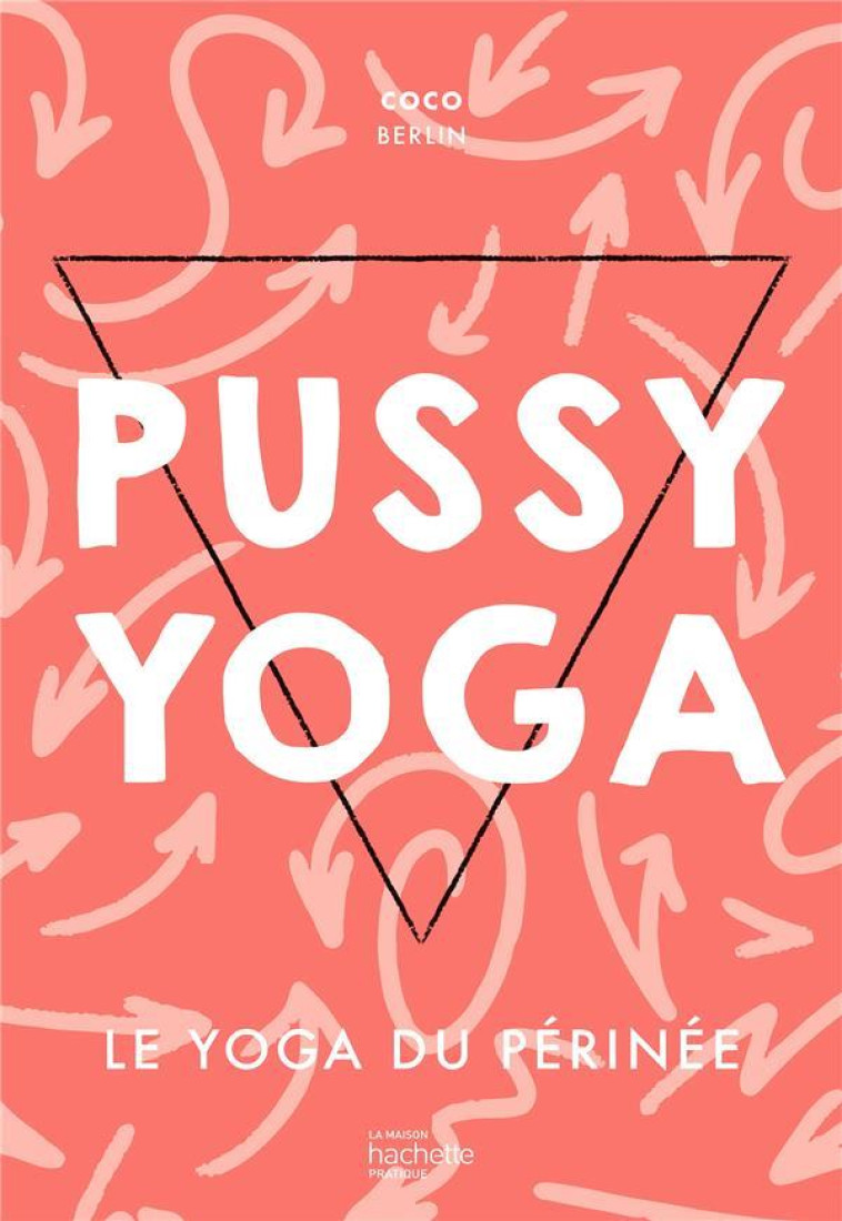 PUSSY YOGA - BERLIN COCO - HACHETTE