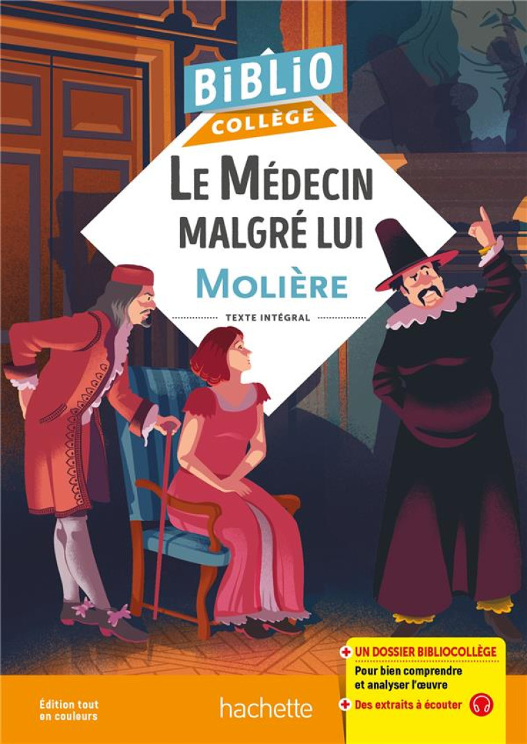 LE MEDECIN MALGRE LUI ED 2023 - MOLIERE - HACHETTE