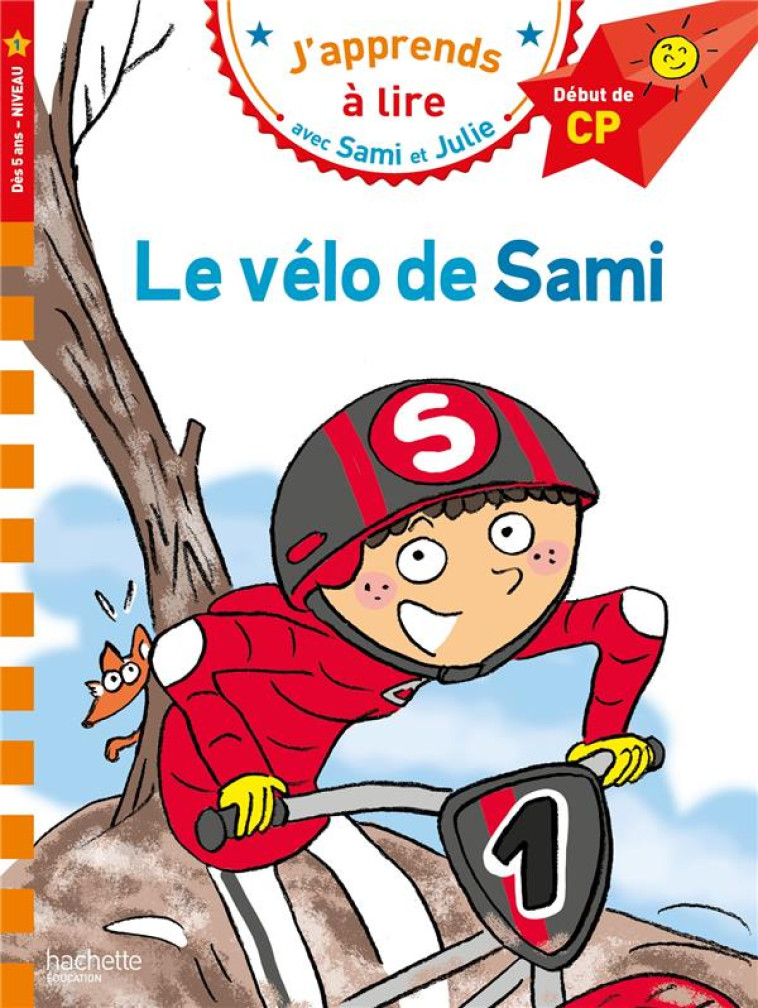 LE VELO DE SAMI CP NIVEAU 1 - BONTE/BAUDET - HACHETTE