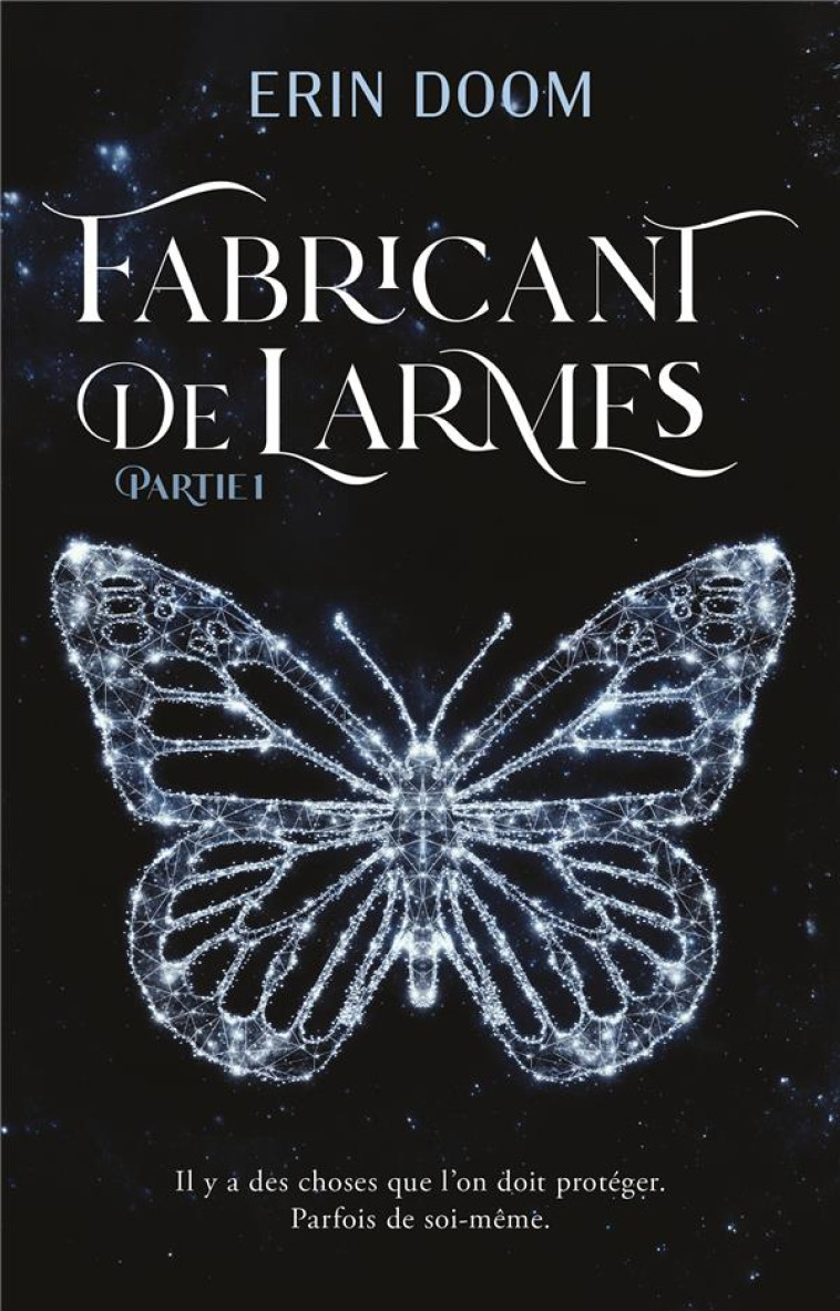 FABRICANT DE LARMES - PARTIE 1 - DOOM ERIN - HACHETTE