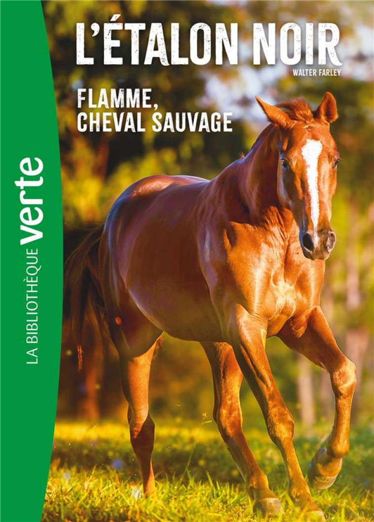 L'ETALON NOIR T10 FLAMME, CHEVAL SAUVAGE - FARLEY WALTER - HACHETTE