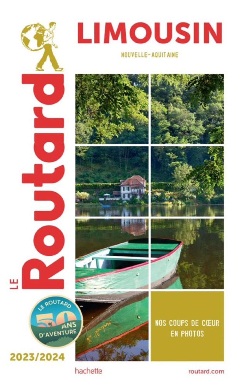 GUIDE DU ROUTARD LIMOUSIN 2023/24 - XXX - HACHETTE