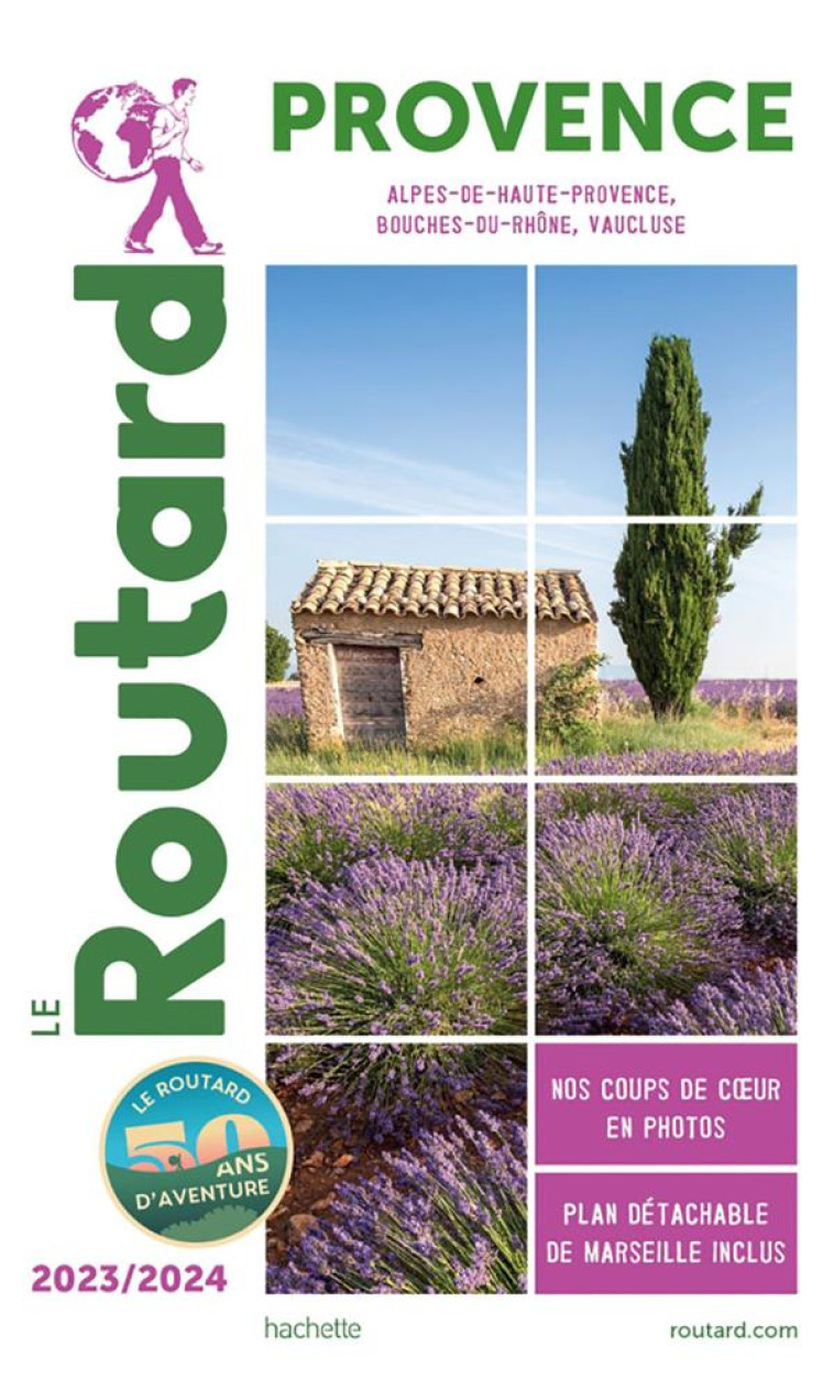 GUIDE DU ROUTARD PROVENCE 2023/24 - XXX - HACHETTE