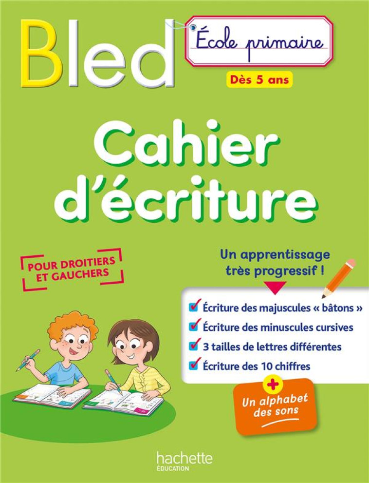 BLED CAHIER D'ECRITURE DES 5 ANS - COLLECTF - HACHETTE