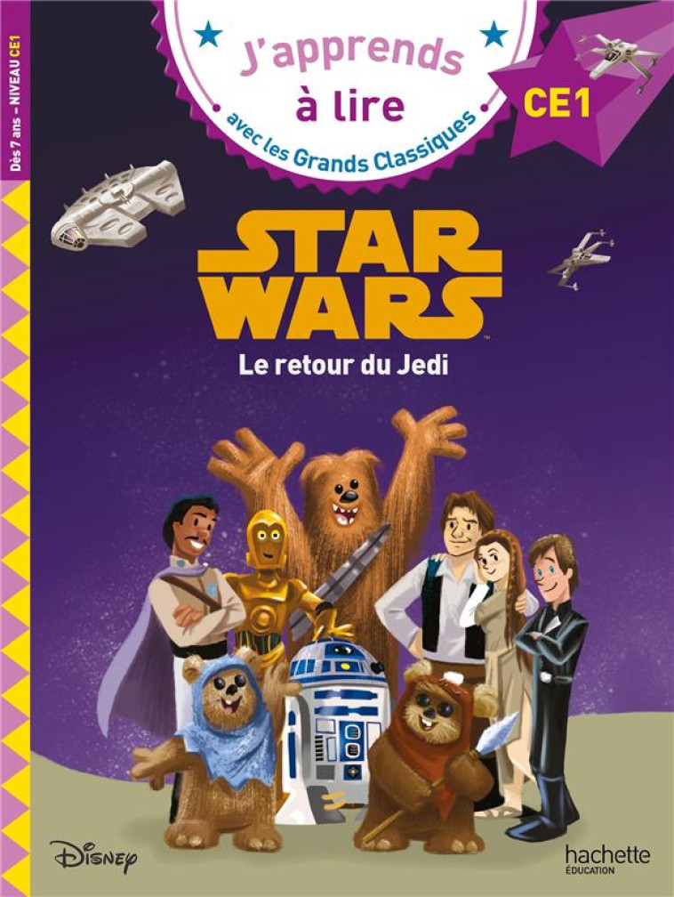 STAR WARS LE RETOUR DU JEDI CE1 - ALBERTIN ISABELLE - HACHETTE