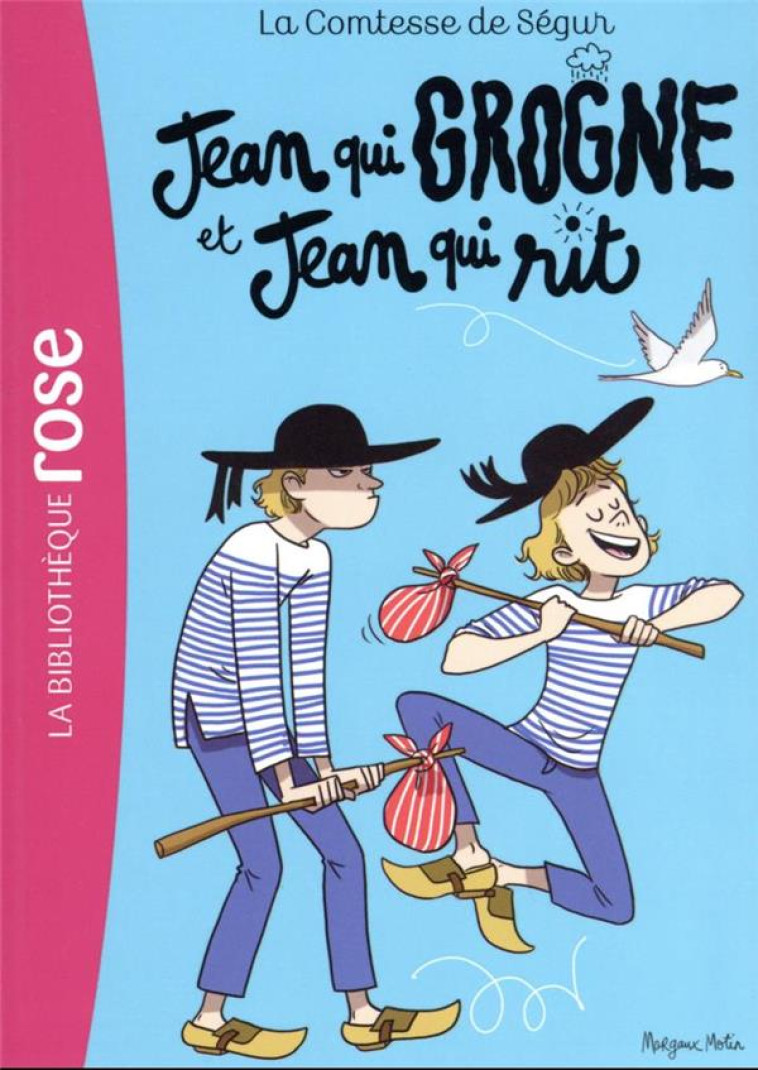 JEAN QUI GROGNE ET JEAN QUI RIT - DE SEGUR/MOTIN - HACHETTE