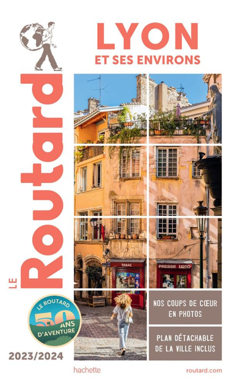 GUIDE DU ROUTARD LYON ET SES ENVIRONS 2023/24 - XXX - HACHETTE