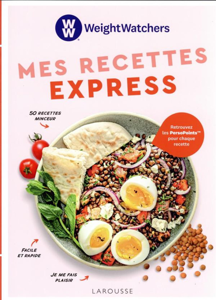 ME RECETTES EXPRESS - WEIGHT WATCHERS - XXX - LAROUSSE