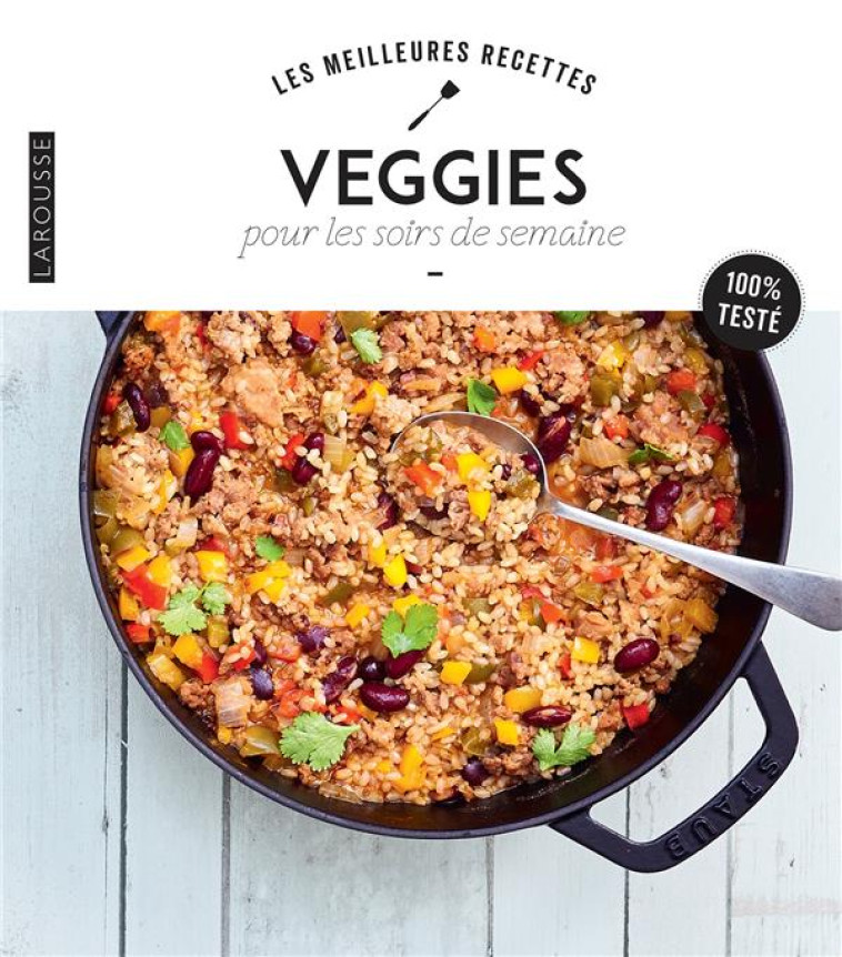 VEGGIE POUR LES SOIRS DE SEMAINE - XXX - LAROUSSE