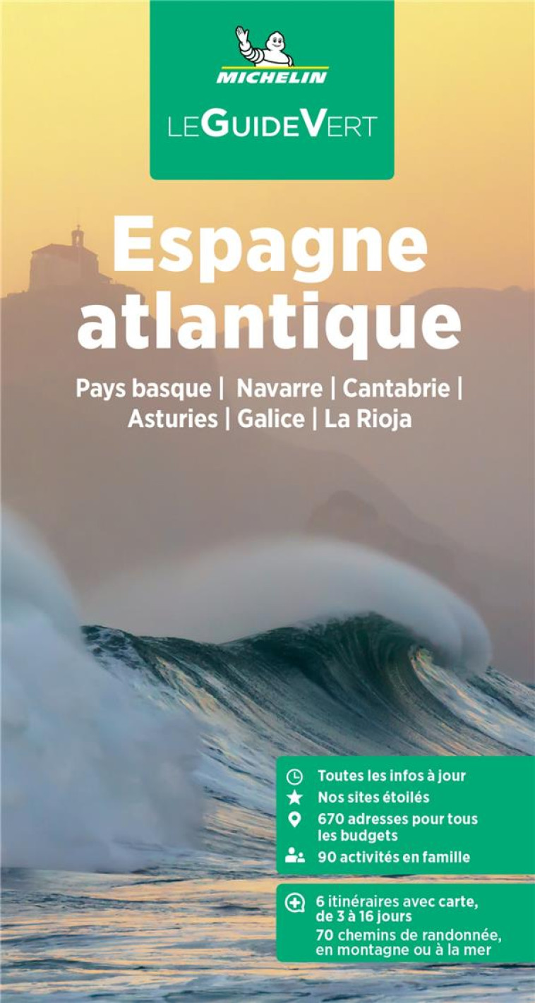 GUIDE VERT ESPAGNE ATLANTIQUE. PAYS BASQUE / NAVARRE / CANTABRIE / ASTURIES / GALICE / LA RIOJA - XXX - MICHELIN