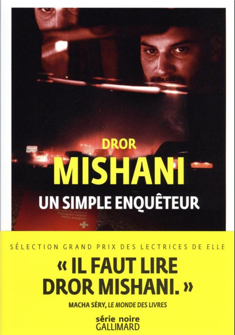 UN SIMPLE ENQUETEUR - MISHANI DROR - GALLIMARD