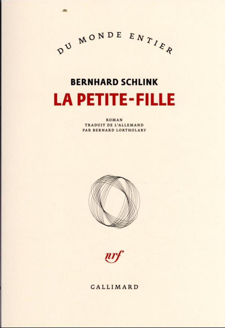 LA PETITE FILLE - BERNHARD SCHLINK - GALLIMARD