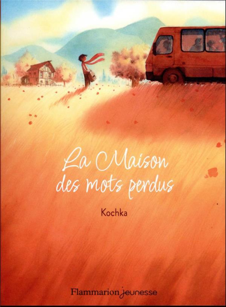 LA MAISON DES MOTS PERDUS - KOCHKA - FLAMMARION