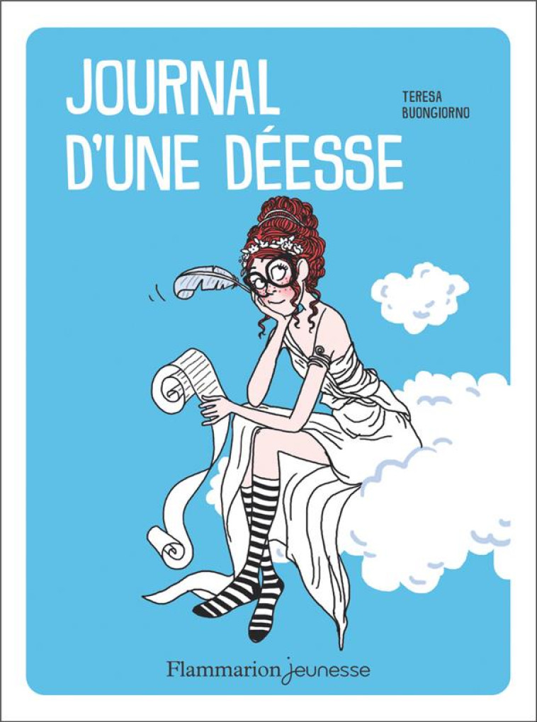 LE JOURNAL D'UNE DEESSE - BUONGIORNO TERESA - FLAMMARION