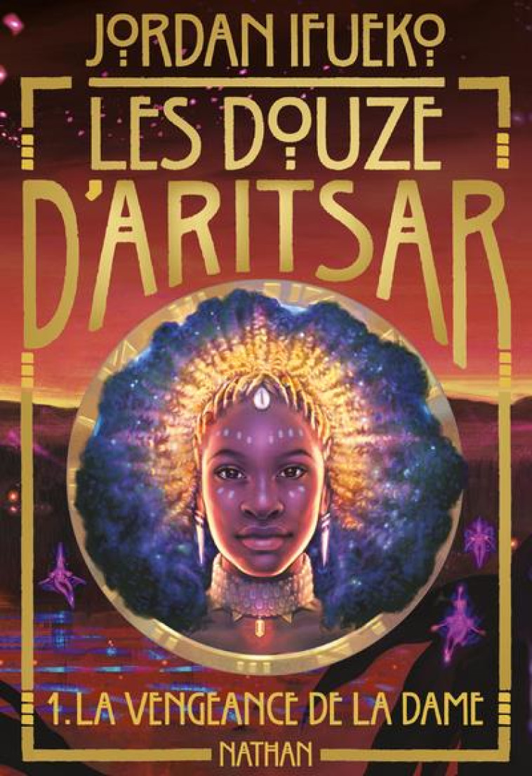 LES DOUZE D'ARITSAR T01 LA VENGEANCE DE LA DAME - IFUEKO JORDAN - CLE INTERNAT