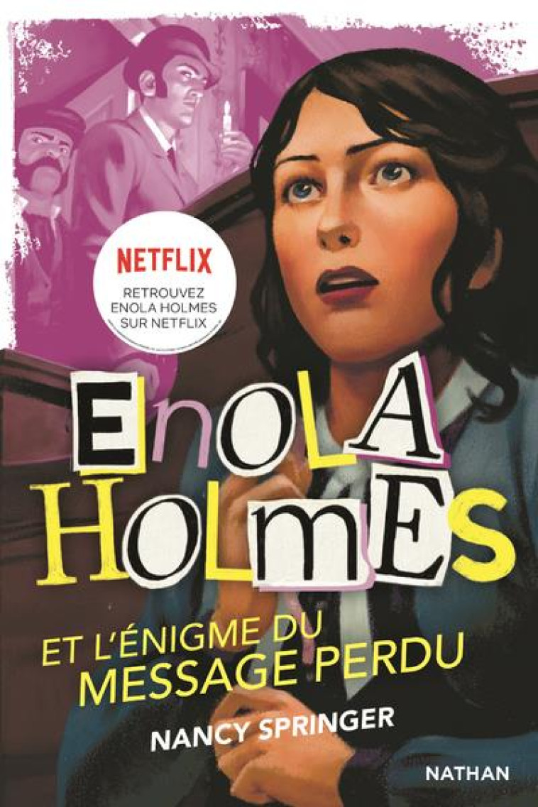 LES ENQUETES D'ENOLA HOLMES T05 L'ENIGME DU MESSAGE PERDU - SPRINGER - CLE INTERNAT